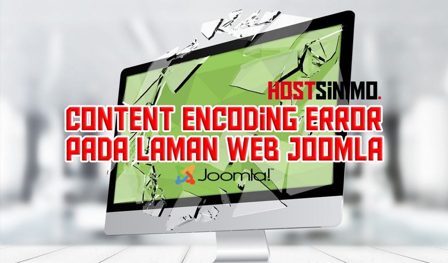 CONTENT ENCODING ERROR PADA LAMAN WEB JOOMLA